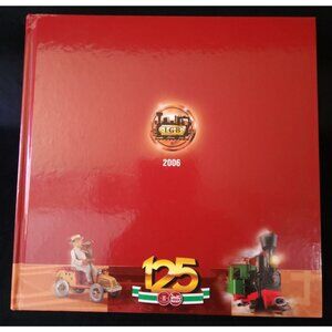 The World Of LGB Die Welt Der LGB America Hardcover 2006 125th Anniversary Book